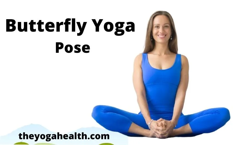 Butterfly pose in yoga 