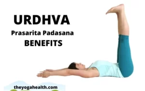 Read more about the article Urdhva Prasarita Padasana: Benefits, steps & variations