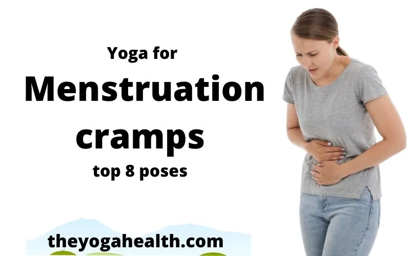 Read more about the article Yoga for menstruation cramps best 8 poses