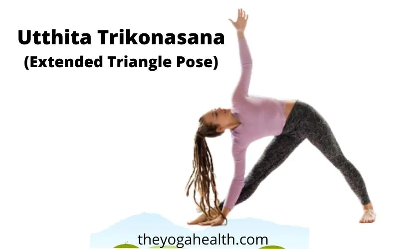 Read more about the article How to do Utthita Trikonasana (Extended Triangle Pose) 2023