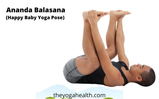Happy Baby Yoga Pose Benefits